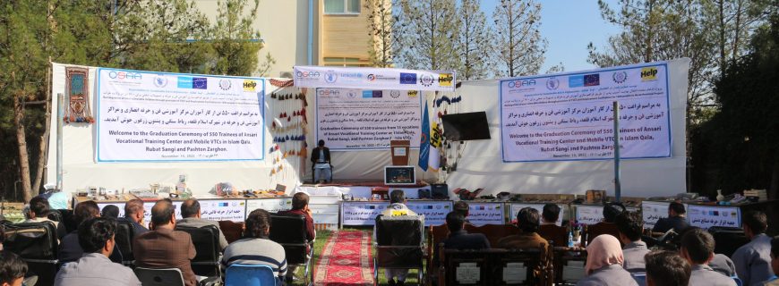 Holding the Graduation Ceremony of 550 most vulnerable children from the OSAA vocational classes in Herat province